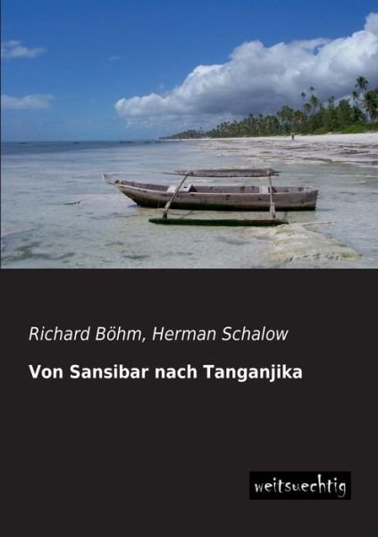 Cover for Richard Boehm · Von Sansibar Nach Tanganjika (Pocketbok) [German edition] (2013)