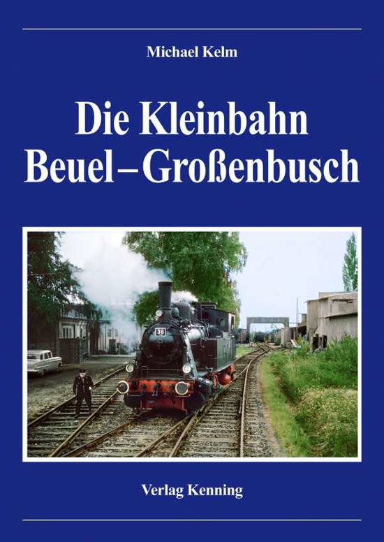 Cover for Michael · Die Kleinbahn Beuel - Großenbus (Buch)