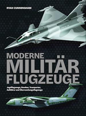 Cover for Ryan Cunningham · Moderne Militärflugzeuge (Book) (2023)