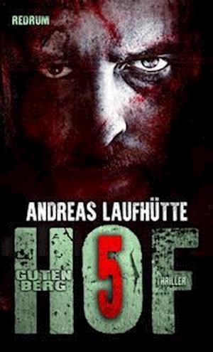 Cover for Andreas Laufhütte · Hof Gutenberg 5 (Book) (2022)