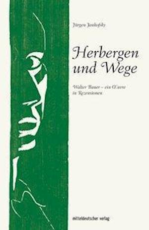 Herbergen und Wege - Jürgen Jankofsky - Books - Mitteldeutscher Verlag - 9783963113192 - October 1, 2020