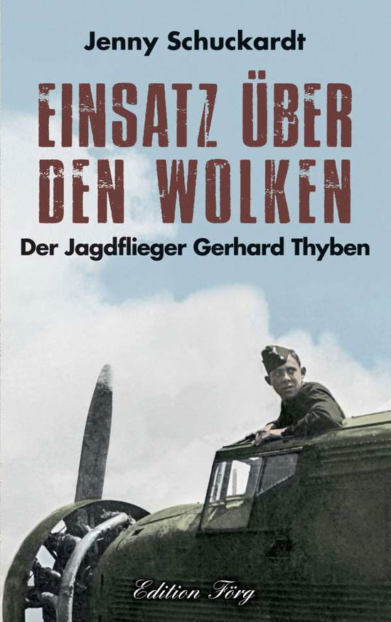 Cover for Schuckardt · Einsatz über den Wolken (Buch)