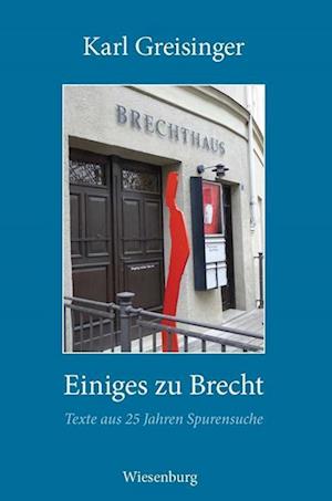 Cover for Karl Greisinger · Einiges zu Brecht (Book) (2023)