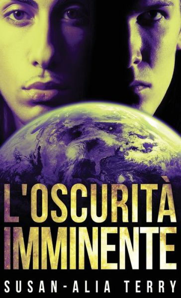 L'oscurita imminente - Susan-Alia Terry - Książki - Next Chapter Circle - 9784867476192 - 28 maja 2021