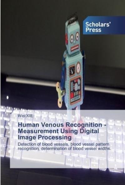 Cover for Xie · Human Venous Recognition - Measurem (Buch) (2020)
