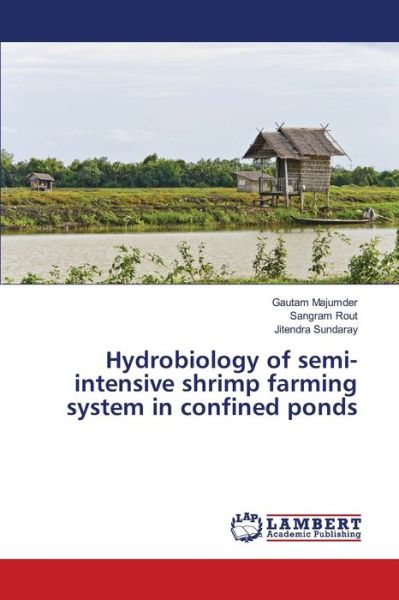 Cover for Gautam Majumder · Hydrobiology of semi-intensive shrimp farming system in confined ponds (Paperback Book) (2018)