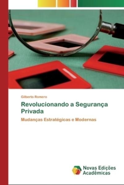 Cover for Romero · Revolucionando a Segurança Priva (Bok) (2020)
