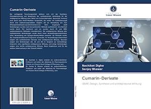 Cumarin-Derivate - Dighe - Books -  - 9786202505192 - 