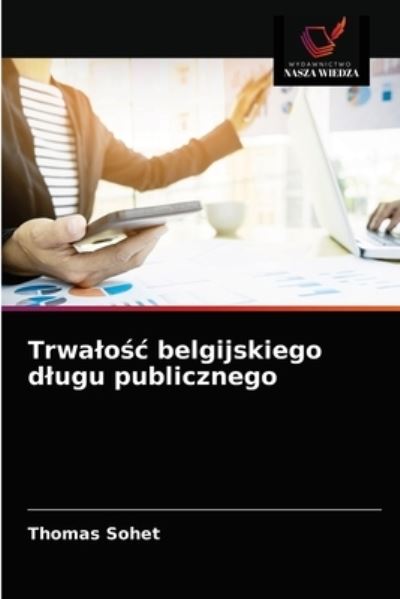 Cover for Thomas Sohet · Trwalo?c belgijskiego dlugu publicznego (Paperback Book) (2021)