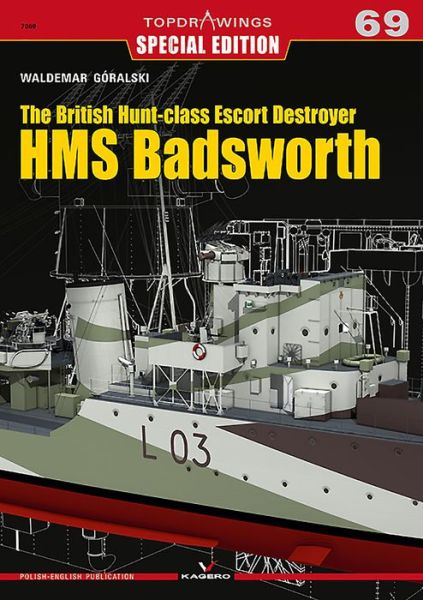 Cover for Waldemar Goralski · The British Hunt-Class Escort Destroyer HMS Badsworth - Top Drawings (Paperback Book) (2019)