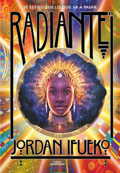 Cover for Jordan Ifueko · Radiante / Raybearer (Book) (2023)