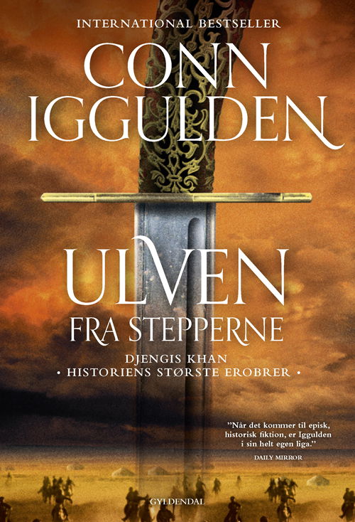 Cover for Conn Iggulden · Djengis Khan-serien: Ulven fra Stepperne (Paperback Bog) [3. udgave] (2020)