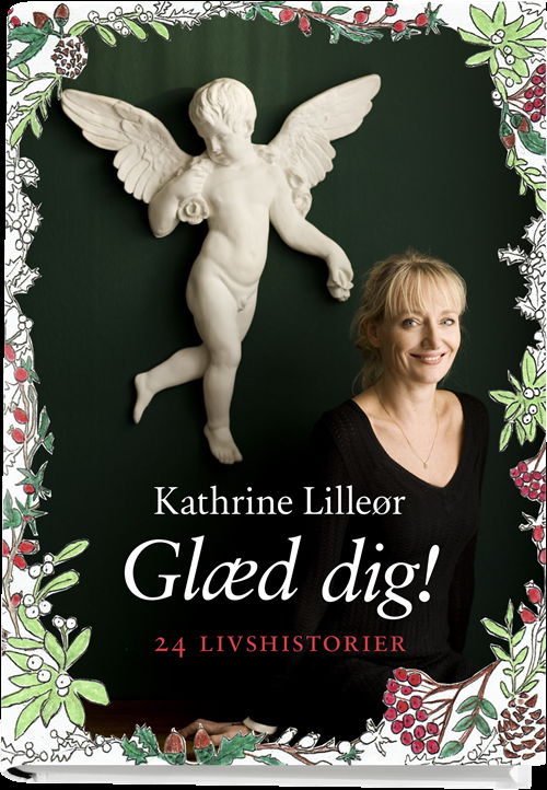 Cover for Kathrine Lilleør · Glæd dig (Bound Book) [1st edition] (2016)