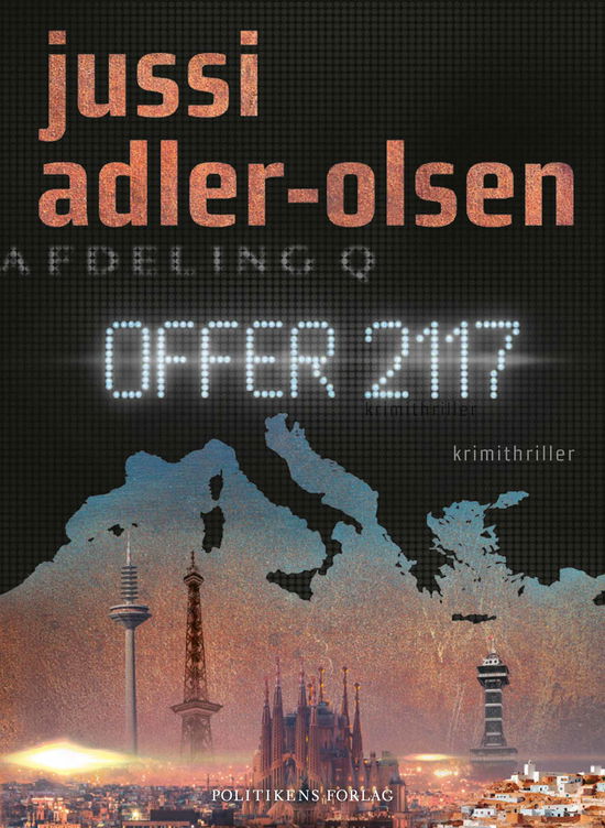 Offer 2117 - lydbog - Jussi Adler-Olsen - Hörbuch - Politikens Forlag - 9788740058192 - 2. Juli 2019