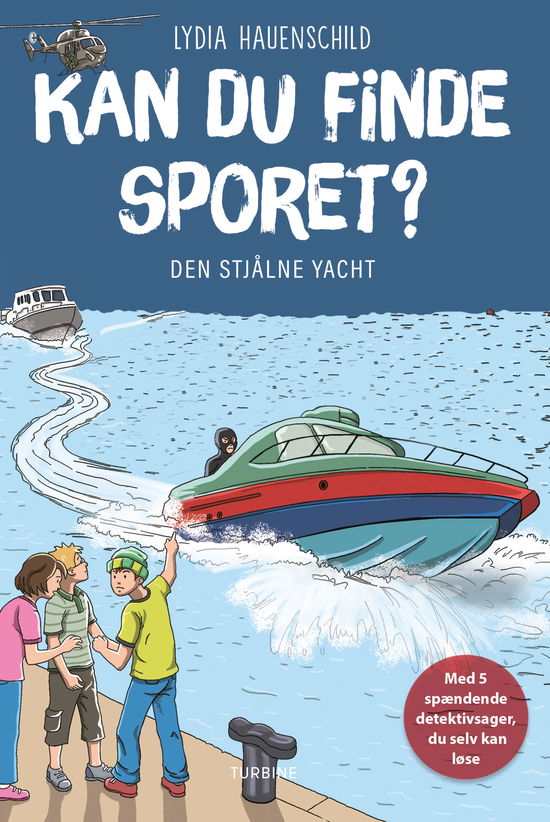 Cover for Lydia Hauenschild · Kan du finde sporet? Den stjålne yacht (Hardcover Book) [1st edition] (2025)