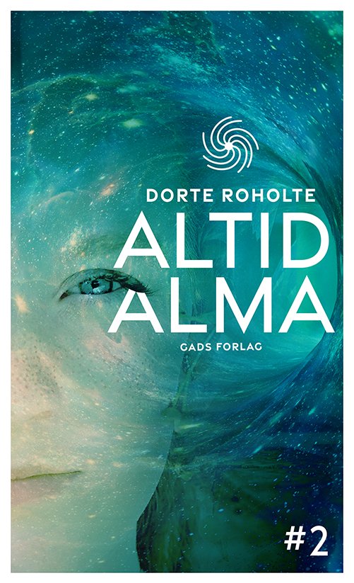 Cover for Dorte Roholte · Altid Alma #2 (Paperback Book) [1e uitgave] (2023)