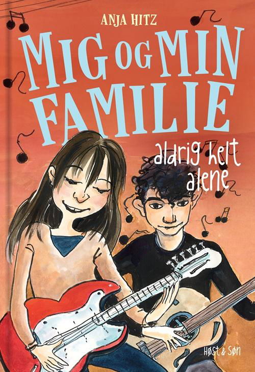 Cover for Anja Hitz · Mig og min familie: Mig og min familie. Aldrig helt alene (Indbundet Bog) [1. udgave] (2016)