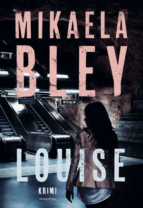 Cover for Mikaela Bley · Louise (Heftet bok) [1. utgave] (2020)