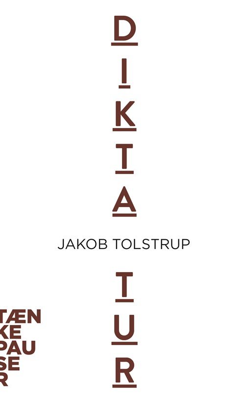 Cover for Jakob Tolstrup · Tænkepauser 88: Diktatur (Hæftet bog) [1. udgave] (2021)