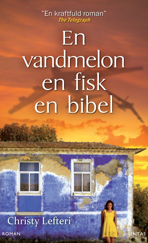 Cover for Christy Lefteri · En vandmelon, en fisk, en bibel (Sewn Spine Book) [1st edition] (2011)