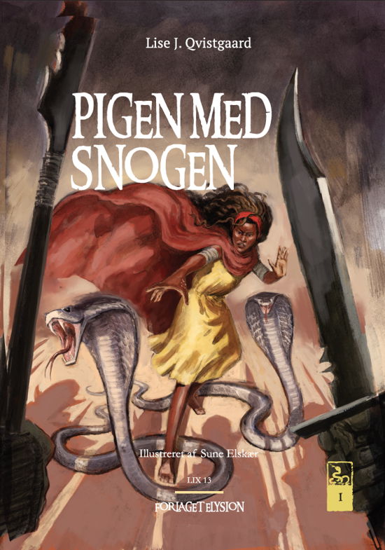 Cover for Lise J. Qvistgaard · Pigen med snogen 1: Pigen med snogen 1 (Hardcover bog) [1. udgave] (2016)