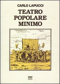 Cover for Carlo Lapucci · Teatro Popolare Minimo (Book)