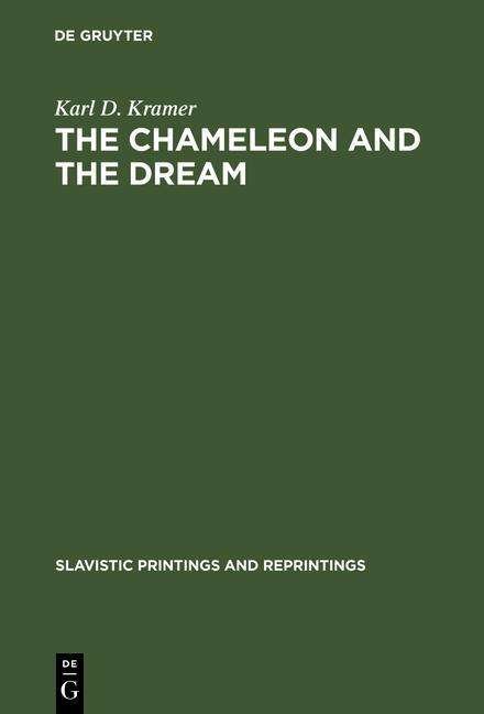 The Chameleon and the Dream - Kramer - Books - De Gruyter - 9789027905192 - 1970