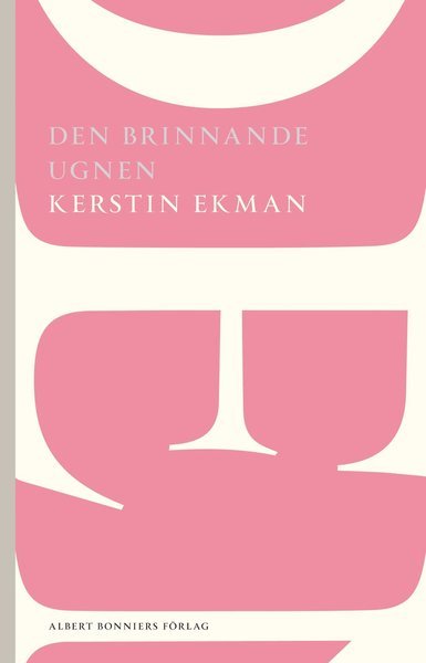 Cover for Kerstin Ekman · AB POD: Den brinnande ugnen (Bok) (2012)