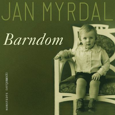 Cover for Jan Myrdal · Barndom (Audiobook (MP3)) (2019)