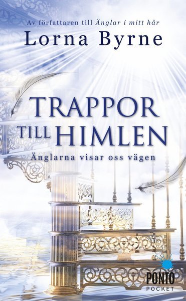 Cover for Lorna Byrne · Trappor till himlen : änglarna visar vägen (Pocketbok) (2013)