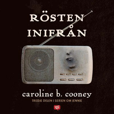 Jennie: Rösten inifrån - Caroline B. Cooney - Audio Book - StorySide - 9789176137192 - May 26, 2016