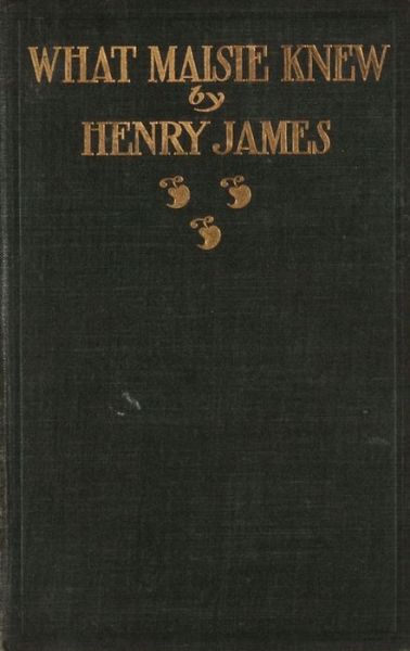 Cover for Henry James · What Maisie Knew (ePUB) (2014)