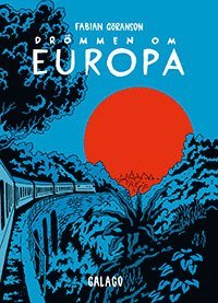 Cover for Fabian Göranson · Drömmen om Europa (Buch) (2018)