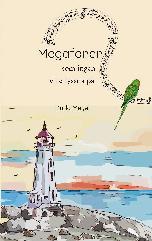 Cover for Linda Meyer · Megafonen som ingen ville lyssna på (Buch) (2023)