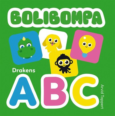 Cover for Arvid Tappert · Bolibompa: Drakens ABC (Gebundesens Buch) (2023)