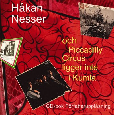 Cover for Håkan Nesser · Och Piccadilly Circus ligger inte i Kumla (Audiobook (MP3)) (2007)