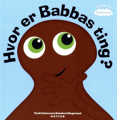 Cover for Babblarna · Babblarna - Hvor Er Babbas Ting? (Legetøj)