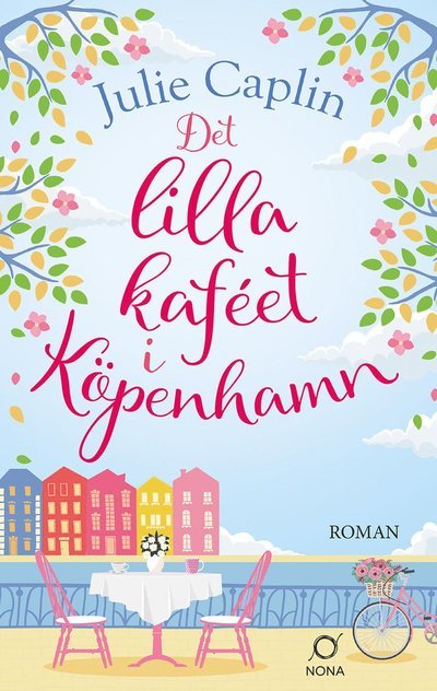 Det lilla kaféet i Köpenhamn - Julie Caplin - Bøger - Bokförlaget NoNa - 9789189359192 - 9. marts 2022