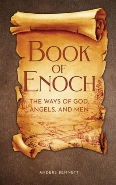 Cover for Anders Bennett · Book of Enoch: The Ways of God, Angels and Men (Hardcover Book) (2022)