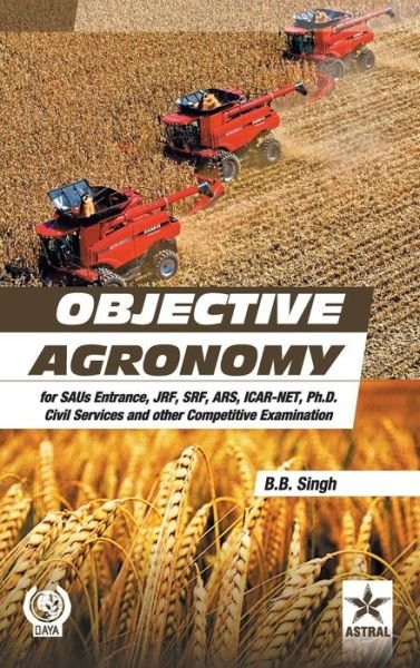 Cover for B B Singh · Objective Agronomy (Hardcover Book) (2016)