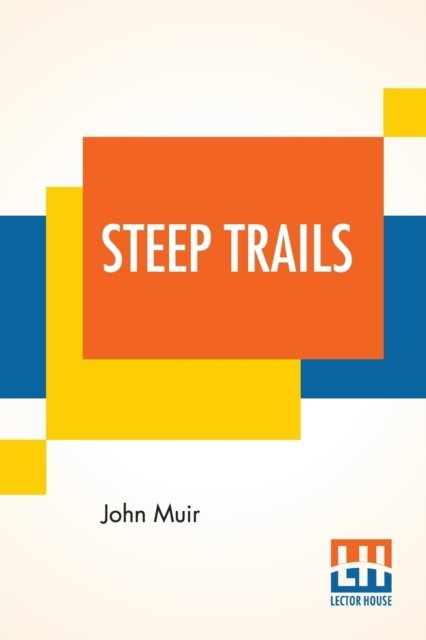 Cover for John Muir · Steep Trails (Paperback Book) (2019)