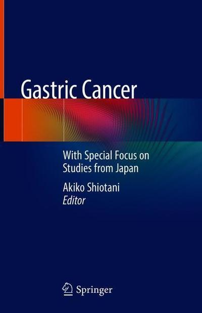 Cover for Gastric Cancer (Book) [1st ed. 2019 edition] (2018)