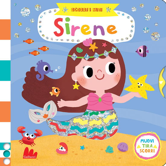 Sirene. Scorri I Miti. Ediz. A Colori - Yujin Shin - Książki -  - 9791222105192 - 