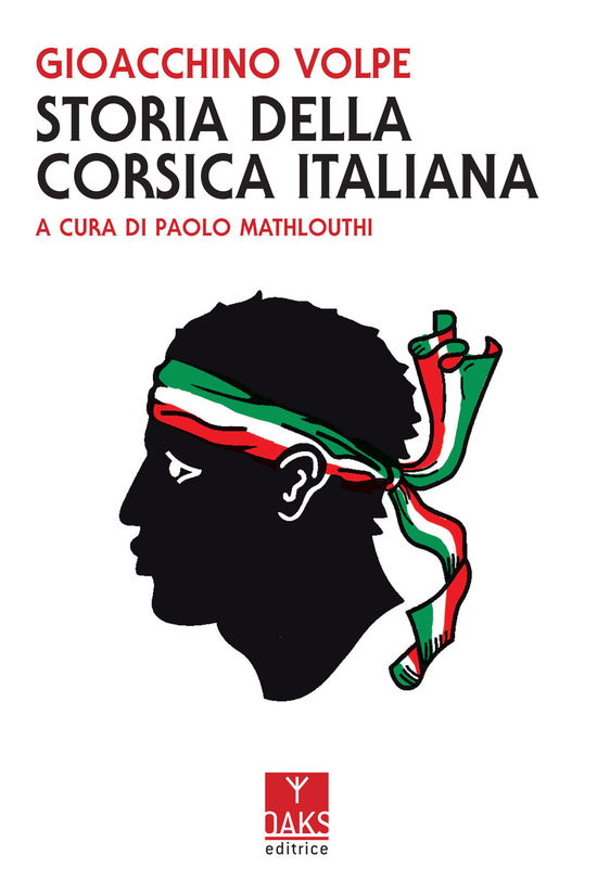 Cover for Gioacchino Volpe · Storia Della Corsica Italiana (Book)