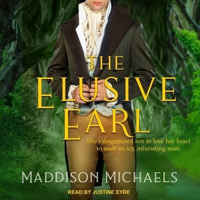 The Elusive Earl - Maddison Michaels - Music - TANTOR AUDIO - 9798200386192 - March 29, 2019