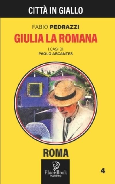 Cover for Fabio Pedrazzi · Giulia La Romana (Paperback Book) (2021)