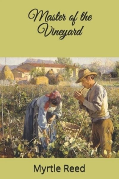 Cover for Myrtle Reed · Master of the Vineyard (Paperback Book) (2020)