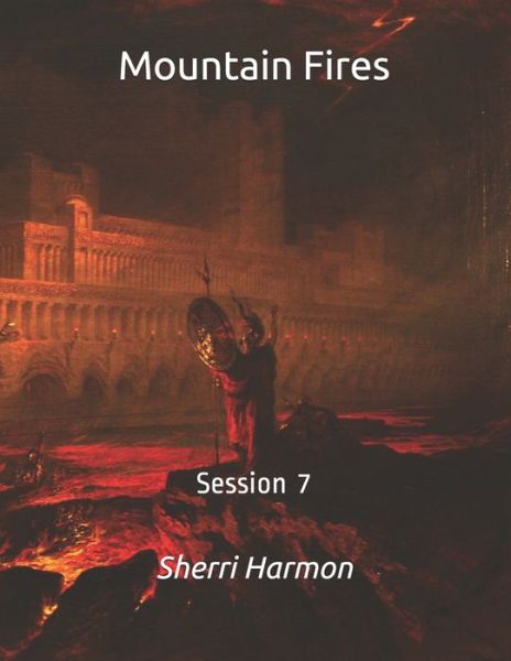 Cover for Sherri Lynne Harmon · Mountain Fires: Session 7 - Mountain Fires (Paperback Book) (2020)