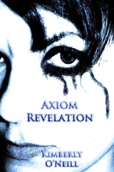 Cover for Kimberly O'Neill · Axiom Revelation (Paperback Book) (2020)