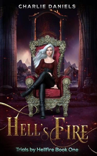 Hell's Fire - Charlie Daniels - Kirjat - Independently Published - 9798670068192 - perjantai 14. elokuuta 2020